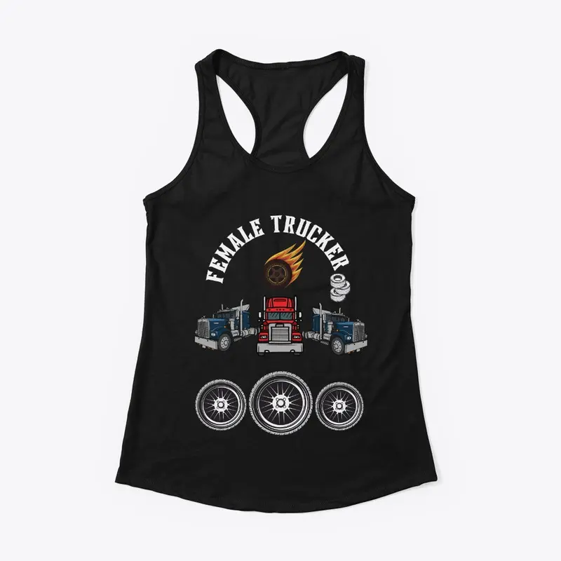 Female Truck Driver Tshirt and Apparel